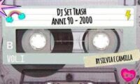  DJSET TRASH ANNI ’90/’00 