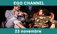 Teatro adulti
EGO CHANNEL MANGUSTA EDITION
La pessima compagnia