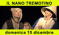 Teatro Bimbi
IL NANO TREMOTINO
Cattivi Maestri Teatro