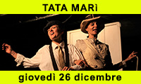 Teatro Bimbi
TATA MARÌ
Cattivi Maestri Teatro